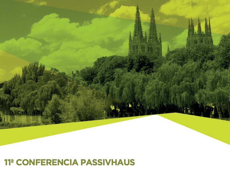 11ª Conferencia Passivhaus en Burgos